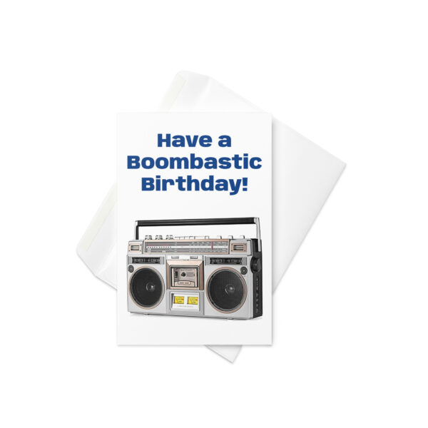 Have a "Boombastic Birthday" greeting card - Image 3