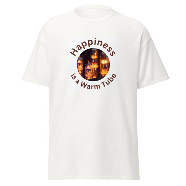 Happiness is a Warm Tube Unisex classic tee - Image 2